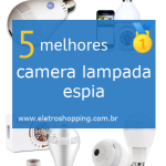 Melhor câmera lâmpada espiã
