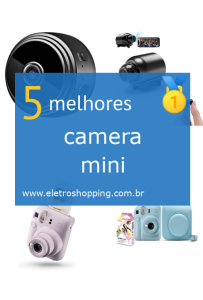 Melhor câmera mini