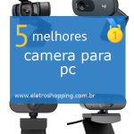 Melhor câmera para pc