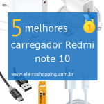 carregadores Redmi note 10