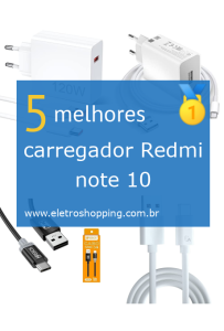 carregadores Redmi note 10