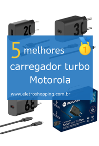 carregadores turbo Motorola