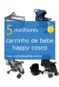 carrinhos de bebês happy cosco