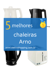 chaleiras Arno