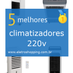 Melhores climatizadores 220v