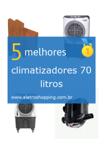 Melhores climatizadores 70 litros