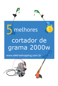 Melhor cortadores de grama 2000w