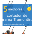 Melhor cortadores de grama Tramontina