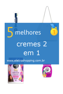 cremes 2 em 1