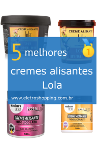cremes alisantes Lola
