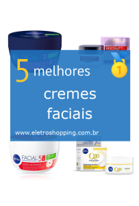 cremes faciais