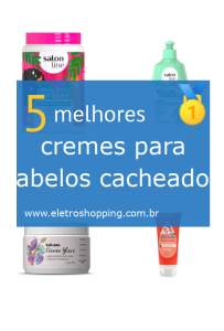 cremes para cabelos cacheados