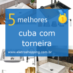 Melhor cuba com torneira