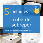 Melhor cuba de sobrepor