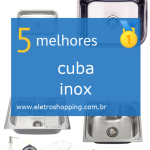 Melhor cuba inox