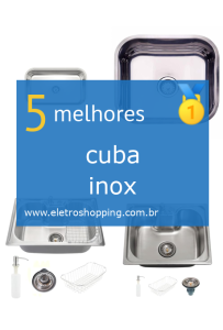 Melhor cuba inox