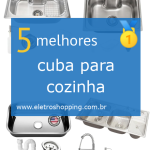 Melhor cuba para cozinha