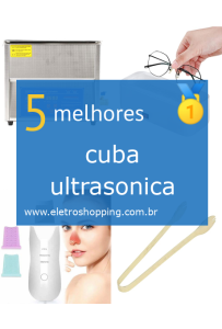 Melhor cuba ultrasonica