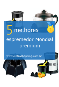 espremedores Mondial premium