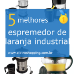 espremedores de laranja industriais