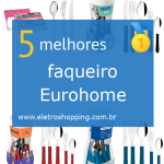 Melhores faqueiros Eurohome