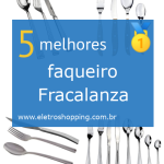 Melhores faqueiros Fracalanza