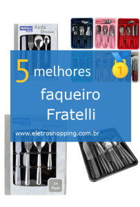 Melhores faqueiros Fratelli