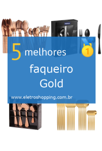 Melhores faqueiros Gold