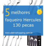 Melhores faqueiros Hercules 130 pecas