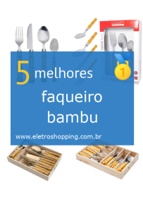 Melhores faqueiros bambu