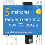 Melhores faqueiros em aço inox 72 pecas