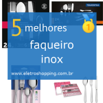 Melhores faqueiros inox