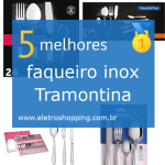 Melhores faqueiros inox Tramontina