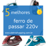 ferros de passar 220v