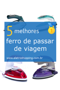 ferros de passar de viagem
