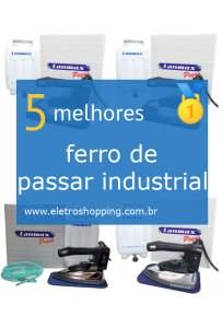 ferros de passar industriais