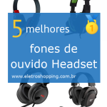 Melhores fones de ouvido Headset