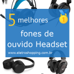 Melhores fones de ouvido Headset