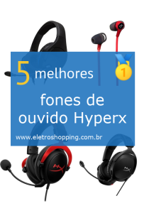 Melhores fones de ouvido Hyperx