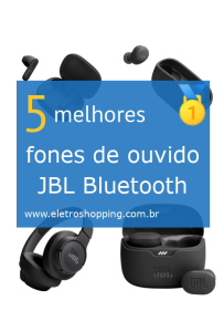 Melhores fones de ouvido JBL Bluetooth