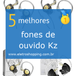 Melhores fones de ouvido Kz