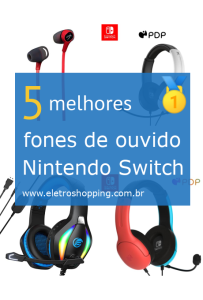 Melhores fones de ouvido Nintendo Switch