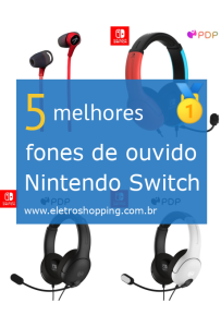 Melhores fones de ouvido Nintendo Switch