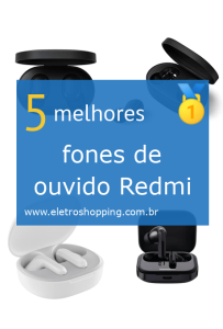 Melhores fones de ouvido Redmi