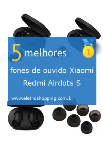 Melhores fones de ouvido Xiaomi Redmi Airdots S