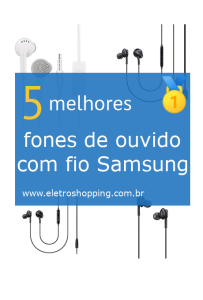 Melhores fones de ouvido com fio Samsung