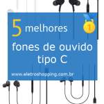 Melhores fones de ouvido tipo C