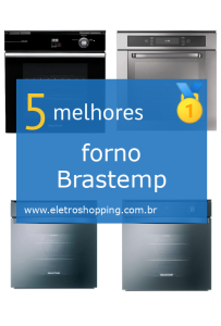 Melhores fornos Brastemp