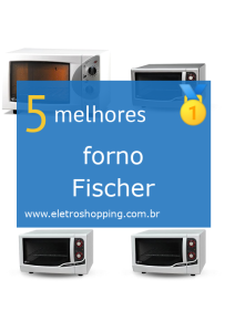 Melhores fornos Fischer