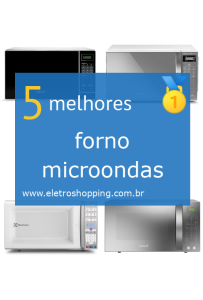 Melhores fornos microondas
